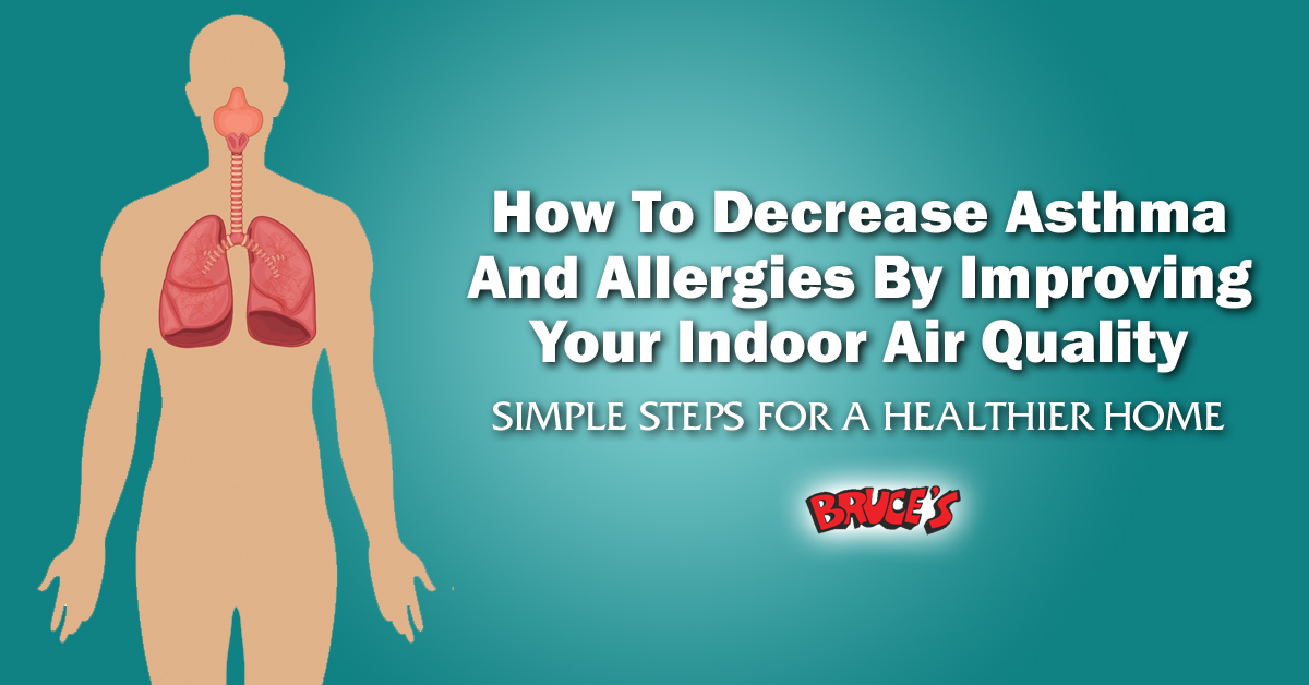 How To Decrease Asthma And Allergies By Improving