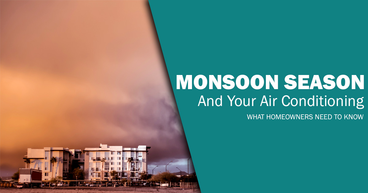 Monsoon Season And Your Air Conditioner