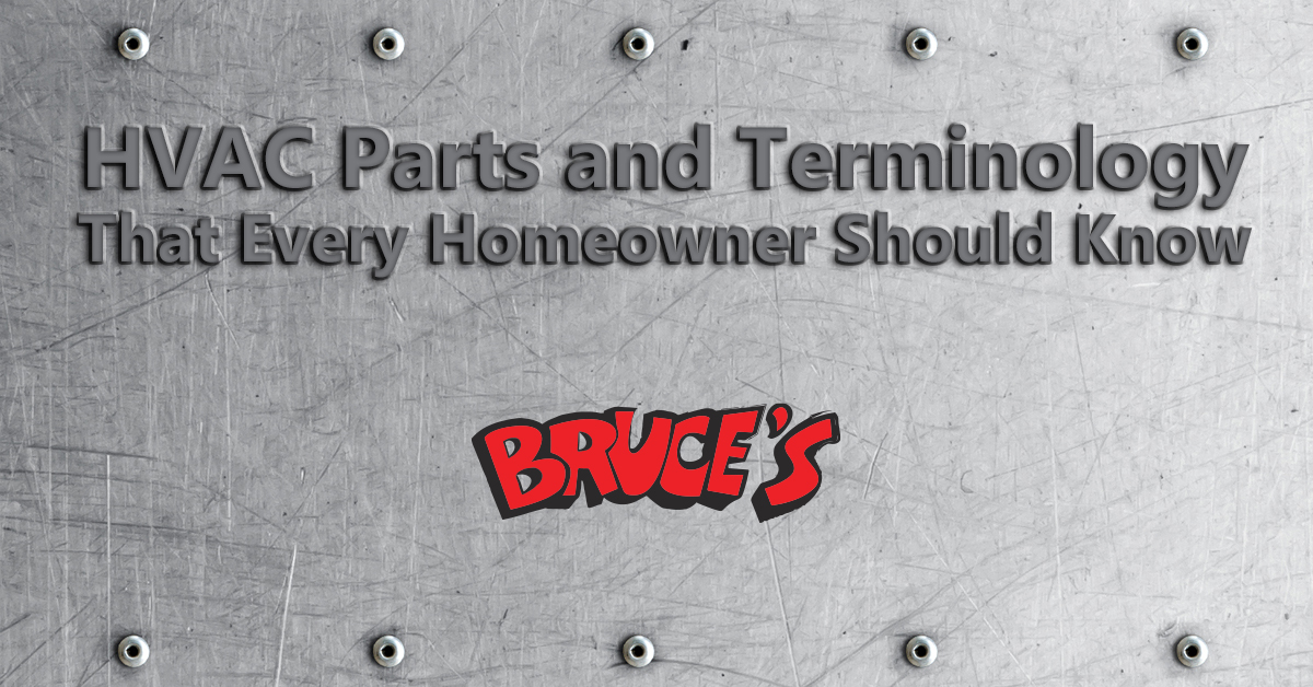 HVAC Parts And Terminology That Every Homeowner Should Know